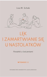 LĘK I ZAMARTWIANIE SIĘ U NASTOLATKÓW