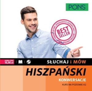 SŁUCHAJ I MÓW. HISZPAŃSKI. KONWERSACJE W.2