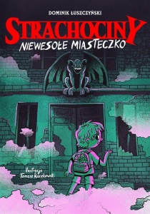 STRACHOCINY. STRACHOCINY. NIEWESOŁE MIASTECZKO