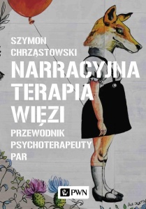 NARRACYJNA TERAPIA WIĘZI. PRZEWODNIK...
