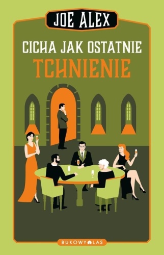Cicha jak ostatnie tchnienie, Joe Alex
