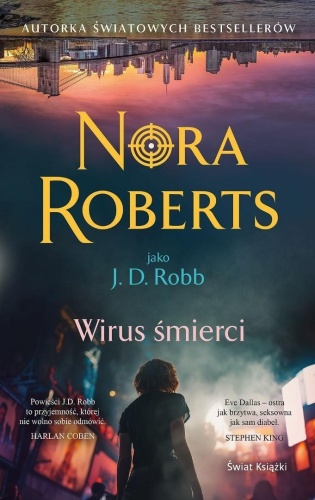Oblicza śmierci T.15 Wirus śmierci, Nora Roberts