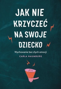 JAK NIE KRZYCZEĆ NA SWOJE DZIECKO W.2