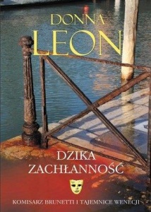 DZIKA ZACHŁANNOŚĆ, DONNA LEON