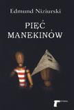 PIĘĆ MANEKINÓW - EDMUND NIZIURSKI