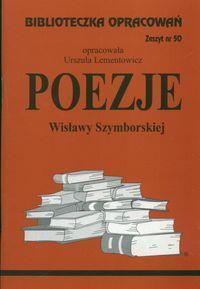 BIBLIOTECZKA OPRACOWAŃ NR 050 POEZJE SZYMBORSKIEJ