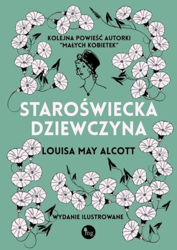 Staroświecka dziewczyna, Louisa May Alcott