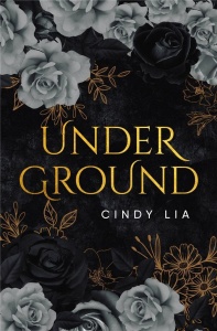 UNDERGROUND, CINDY LIA