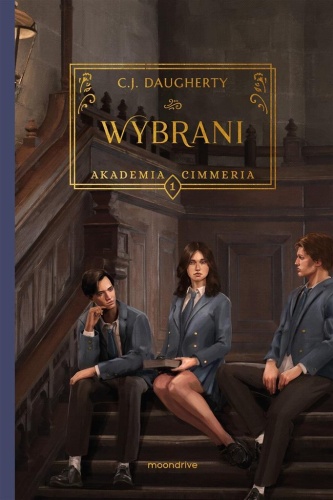 Akademia Cimmeria T.1 Wybrani w.2, C.J. Daugherty