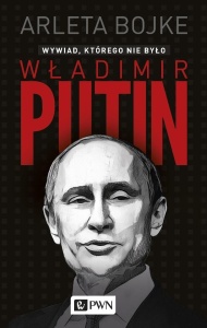 WŁADIMIR PUTIN. WYWIAD, KTÓREGO NIE BYŁO