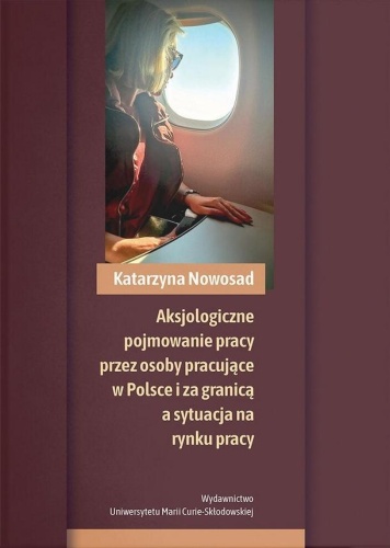 Aksjologiczne pojmowanie pracy przez osoby...