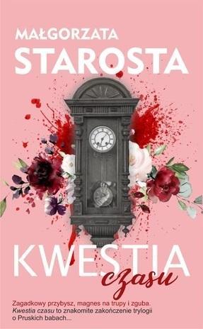 Kwestia czasu, Małgorzata Starosta