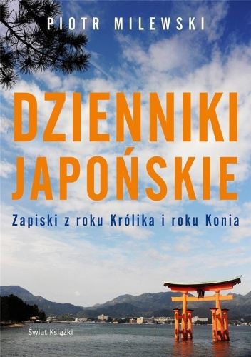 Dzienniki japońskie, Piotr Milewski