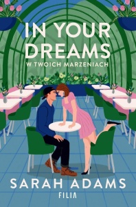 IN YOUR DREAMS. W TWOICH MARZENIACH, SARAH ADAMS
