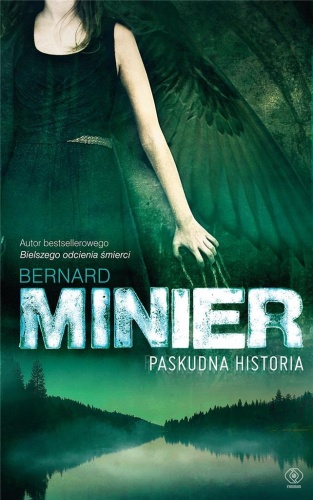 Paskudna historia, Bernard Minier