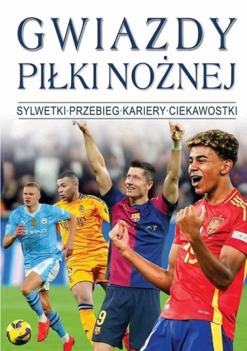 Gwiazdy Piłki Nożnej, praca zbiorowa