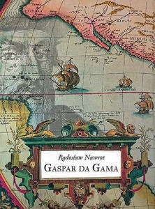 GASPAR DA GAMA, RADOSŁAW NAWROT