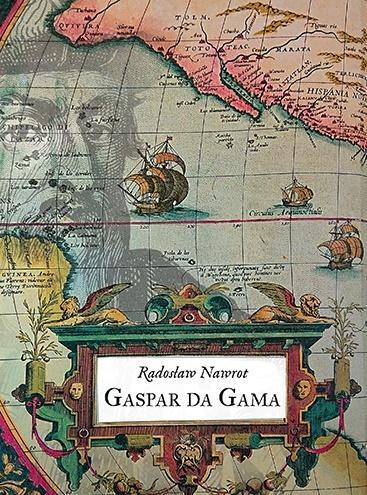 Gaspar da Gama, Radosław Nawrot