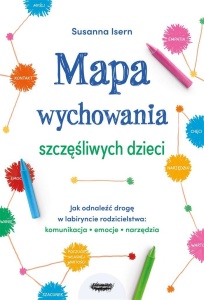 MAPA WYCHOWANIA SZCZĘŚLIWYCH DZIECI, SUSANNA ISERN