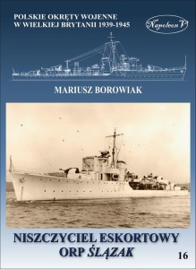 NISZCZYCIEL ESKORTOWY ORP ŚLĄZAK, MARIUSZ BOROWIAK