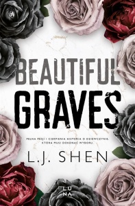 BEAUTIFUL GRAVES, L.J. SHEN