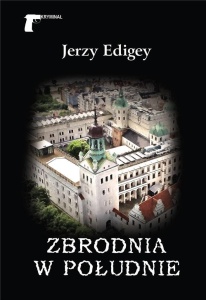 ZBRODNIA W POŁUDNIE, JERZY EDIGEY