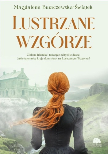 Lustrzane wzgórze, Magdalena Buraczewska-Świątek