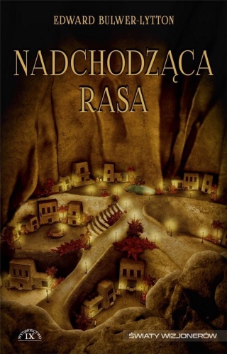 Nadchodząca rasa, Edward Bulwer-Lytton