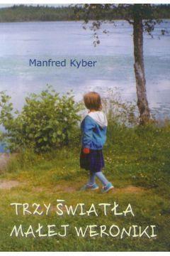 Trzy światła małej Weroniki, Manfred Kyber
