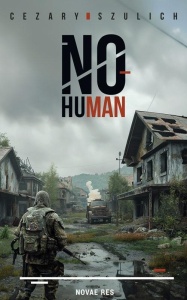 NO HUMAN, CEZARY SZULICH