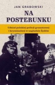 NA POSTERUNKU. UDZIAŁ POLSKIEJ POLICJI GRANATOWEJ