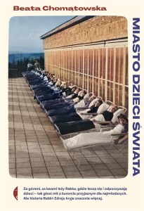 MIASTO DZIECI ŚWIATA, BEATA CHOMĄTOWSKA