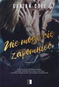NIE MOGĘ CIĘ ZAPOMNIEĆ, CARIAN COLE