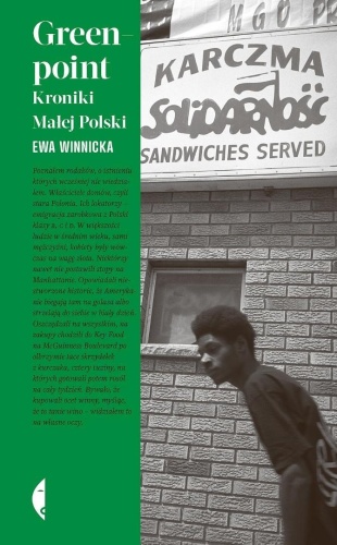Greenpoint. Kroniki Małej Polski, Ewa Winnicka