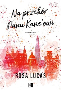 NA PRZEKÓR PANU KANE'OWI, ROSA LUCAS