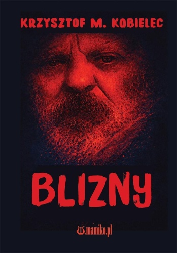 Blizny, Krzysztof M. Kobielec
