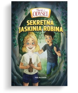 PRZYGODY W ODYSEI T.3 SEKRETNA JASKINIA ROBINA