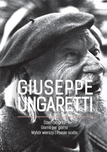 DZIEŃ PO DNIU. WYBÓR WIERSZY., GIUSEPPE UNGARETTI