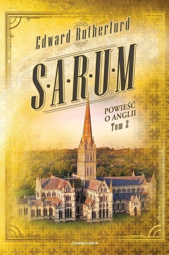 Sarum. Powieść o Anglii T.2, Edward Rutherfurd