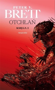 OTCHŁAŃ KSIĘGA 2, PETER V. BRETT