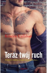 TERAZ TWÓJ RUCH, KRISTEN CALLIHAN