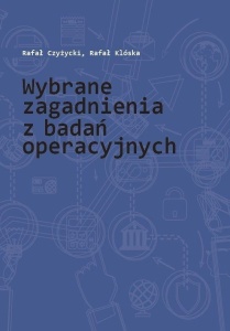 WYBRANE ZAGADNIENIA Z BADAŃ OPERACYJNYCH