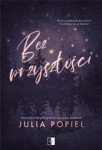 BEZ PRZYSZŁOŚCI, JULIA POPIEL