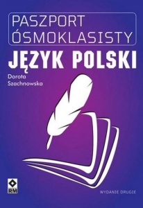 PASZPORT ÓSMOKLASISTY. JĘZYK POLSKI W.2