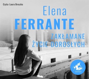 ZAKŁAMANE ŻYCIE DOROSŁYCH