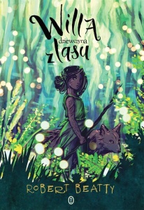 WILLA, DZIEWCZYNA Z LASU, ROBERT BEATTY