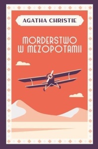 MORDERSTWO W MEZOPOTAMII, AGATHA CHRISTIE