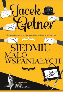 SIEDMIU MAŁO WSPANIAŁYCH, JACEK GETNER