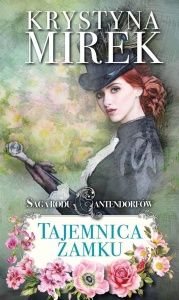 SAGA RODU CANTENDORFÓW T.1 TAJEMNICA ZAMKU