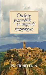 OSOBISTY PRZEWODNIK PO MIEJSCACH NIEZWYKŁYCH